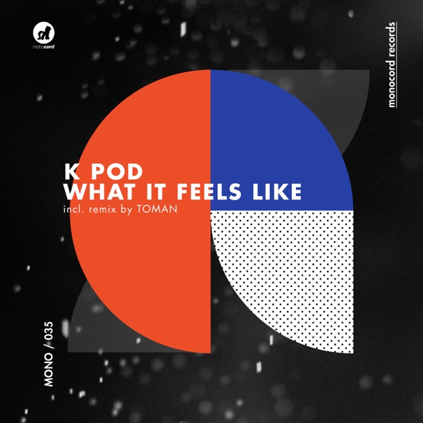 What It Feels Like - EP