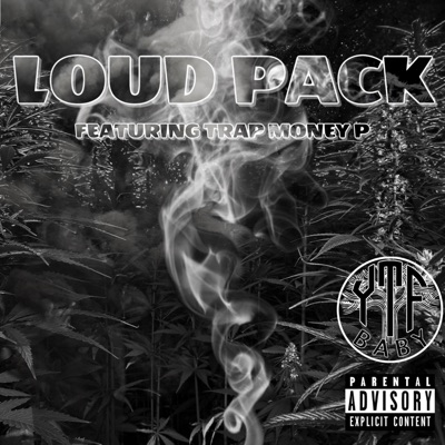 Loud Pack (feat. Trap Money P) - Single