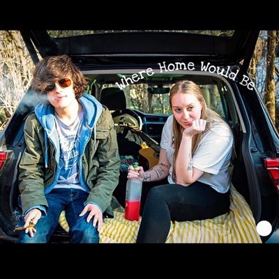 Where Home Would Be - Single