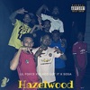 Hazelwood (feat. Sosa & Lil Force) - Single