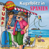 Kugelblitz in Spanien: Kommissar Kugelblitz - Ursel Scheffler