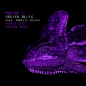 Broken Blues (feat. Andreya Triana) [Purple Disco Machine Radio Edit] artwork