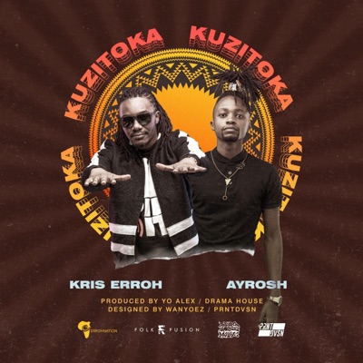 Kuzitoka (feat. Ayrosh) - Single