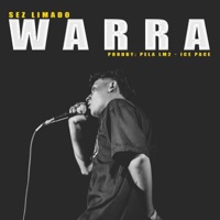 Warra (feat. pelalm2 & Ice Pece) - Single - Sez Limado