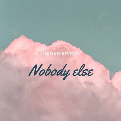 Nobody Else - Single
