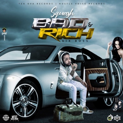 Bad & Rich - Single