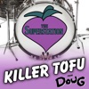 Killer Tofu (From "Doug") - Single