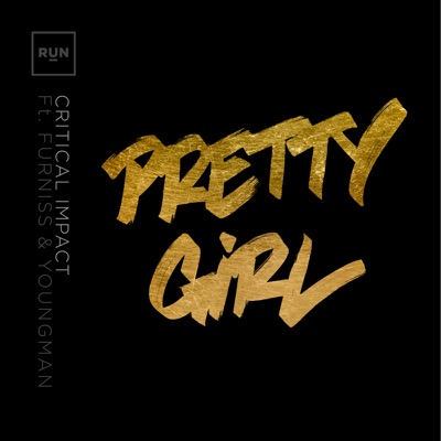 Pretty Girl (feat. Furniss & Youngman) - Single
