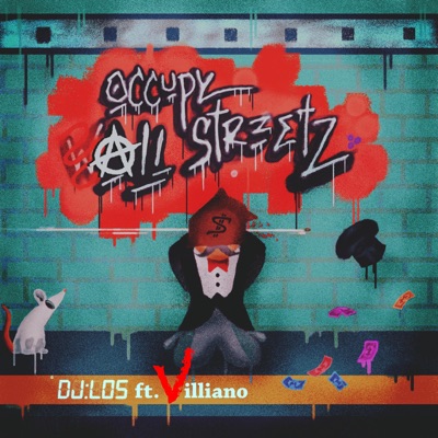 Occupy All Streetz (feat. Villiano) [Radio Edit] [Radio Edit] - Single