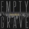 Empty Grave artwork