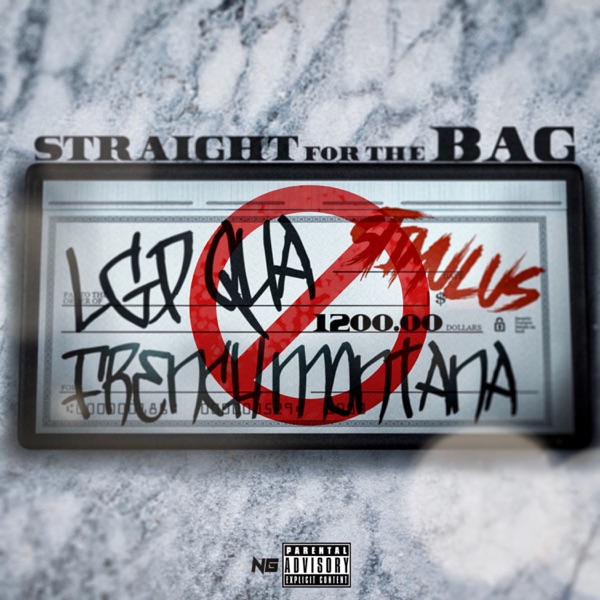 Straight for the Bag (feat. French Montana) - Single - LGP QUA