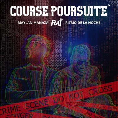 Course poursuite (feat. Ritmo De La Noche) - Single