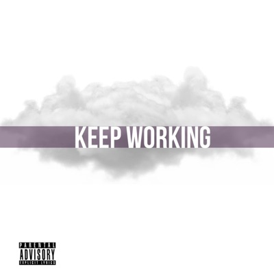 Keep Working - Single
