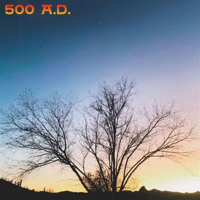 Listen to 500 A.D. - Single by PT Nelson