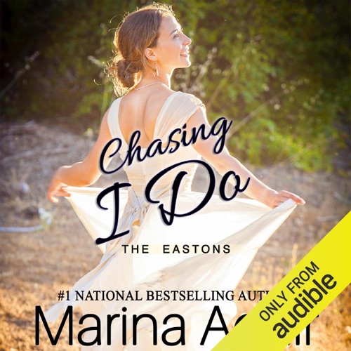 Chasing I Do: The Eastons, Book 1 (Unabridged) cover