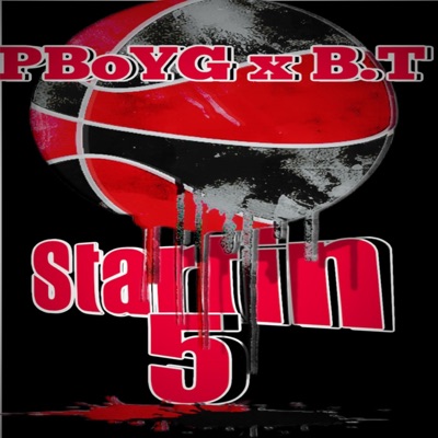 Startin' Five (feat. B.T.) - Single