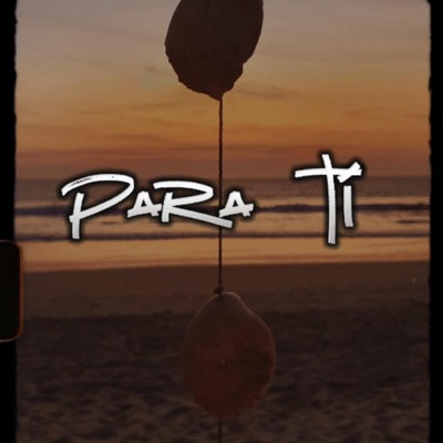 Para Tí (feat. Robertime) - Single