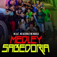 Medley Sabedoria - Single - MC Alê, MC Bezerra & Mc Modelo