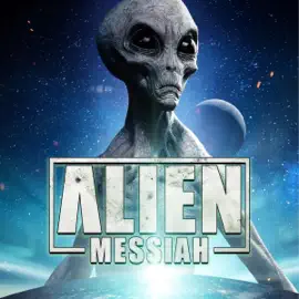 Alien Messiah (Original Recording)