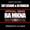 Ba Mkna - DJ Khalid Music lyrics