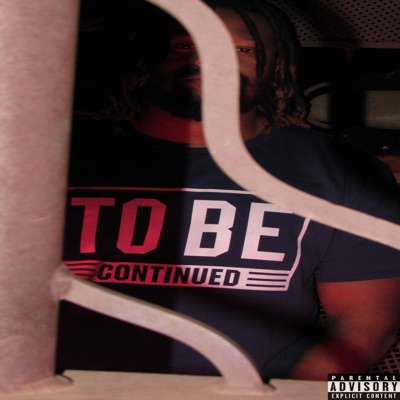 To Be Continued