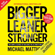 Michael Matthews - Bigger Leaner Stronger: The Simple Science of Building the Ultimate Male Body (Unabridged)