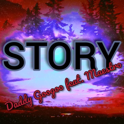 Story (feat. Maestro) - Single