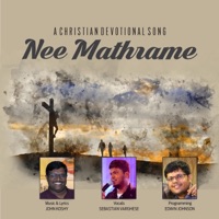 Edwin Johnson - Nee Mathrame (feat. Sebastian Varghese & John Koshy)