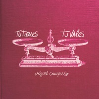 Tú Tienes, Tú Vales - Single - Miguel Campello