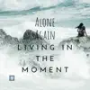 Stream & download Living in the Moment - Single