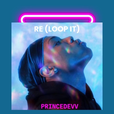 Re (Loop It) - Single