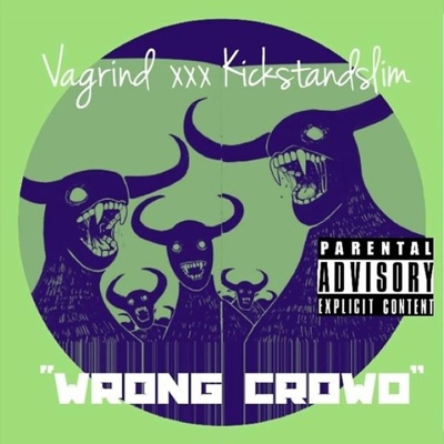 Wrong Crowd (feat. VaGrind) - Single