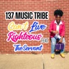 Can't Live Righteous (feat. The Servant) - Single