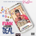 Fukk a Record Deal
