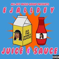 Juice & Sauce - Single - EJALLDEY