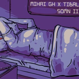 Somn II (feat. Tibăl) Mihai Gh