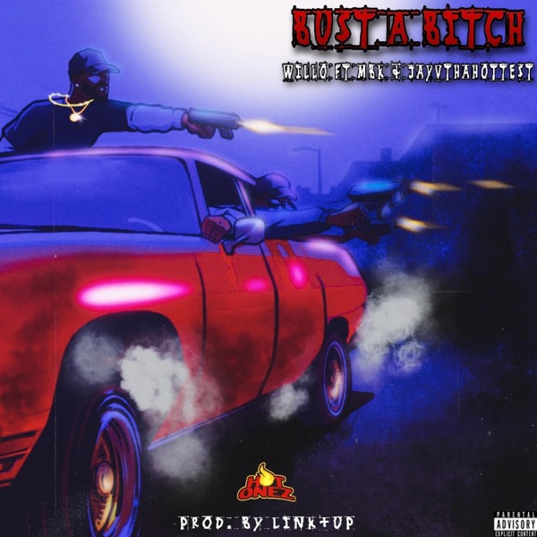 Bust a Bitch (feat. MBK & Jayvthahottest)