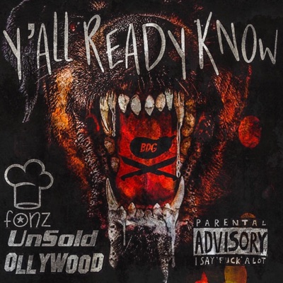 Y'all Ready Know (feat. Unsold & Chef Fonz) - Single