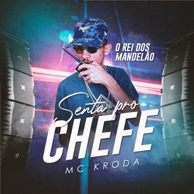 Senta pro Chefe - Single