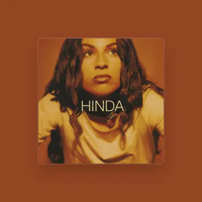 Listen to Hinda Hicks, watch music videos, read bio, see tour dates & more!