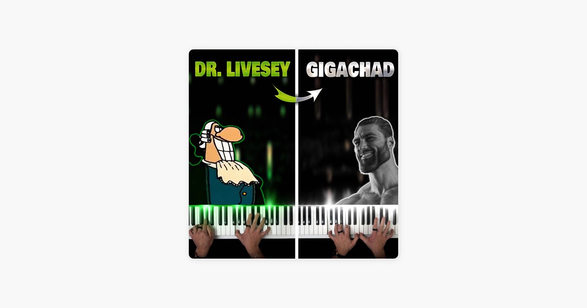 Dr. Livesey vs Gigachad (SHEET MUSIC)