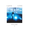 Lavz Live Vol. 1 - EP