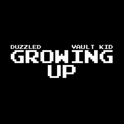 Growing Up (feat. Vault Kid) - Single