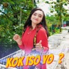 Kok Iso Yo ? - Single