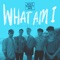 What Am I (Cash Cash Remix) - Why Don't We lyrics