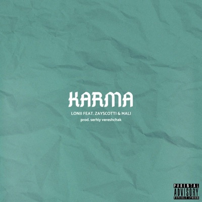 Karma (feat. Zayscotti & Mali) - Single