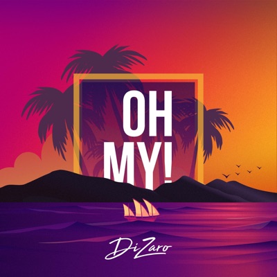 Oh My! - Single