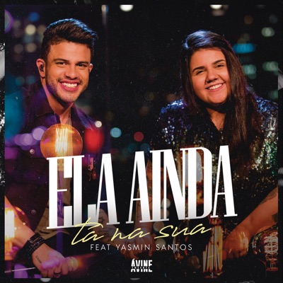 Ela Ainda Tá na Sua (Ao Vivo) - Single