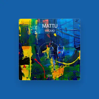 Listen to Mattu, watch music videos, read bio, see tour dates & more!
