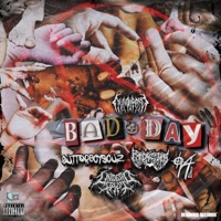 BAD DAY :( (feat. Gutterboysouz, Pyrxciter, 94Brizzy & Undead Papi) - Single - Yung Rare